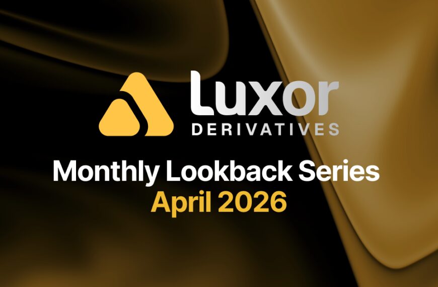 Luxor Hashrate Report: April 2026 Insights
